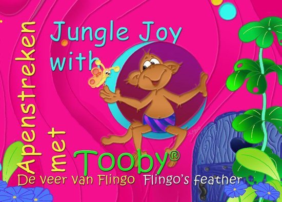 Illustratie van Tooby, een aapje, die lacht en een vlinder vasthoudt. Omringd door jungleplanten en de titel 'Apenstreken met Tooby'.