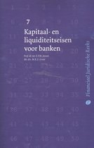 Financieel Juridische Reeks 7 -   Kapitaal- en liquiditeitseisen voor banken