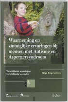Fontys OSO-Reeks 11 -   Waarneming en zintuiglijke ervaringen bij mensen met Autisme en Aspergersyndroom