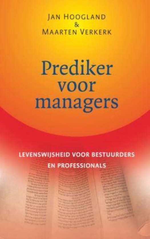 Cover van het boek 'Prediker voor managers' van J. Hoogland