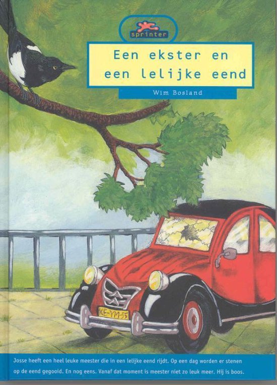 9789043700634 - Sprinter  -   Een ekster en een lelijke eend