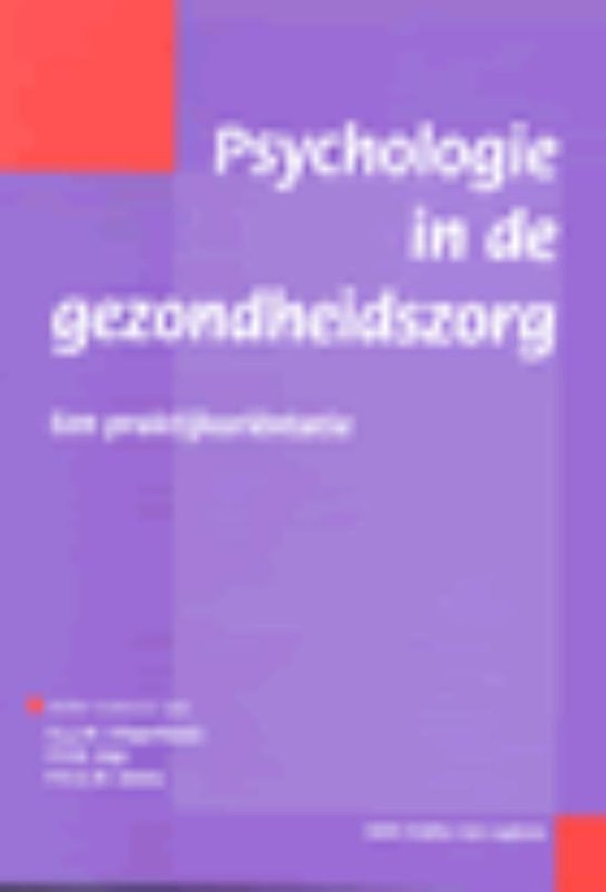 Cover van het boek 'Psychologie in de gezondheidszorg / druk 1' van P.F.M. Kop en Ad Vingerhoets