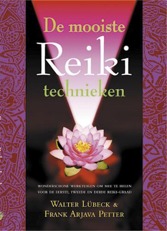 De mooiste Reiki-technieken