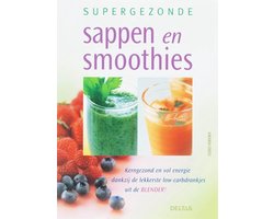 Supergezonde sappen en smoothies
