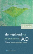 Symposionreeks 30 -   de wijsheid van het grondeloze Tao