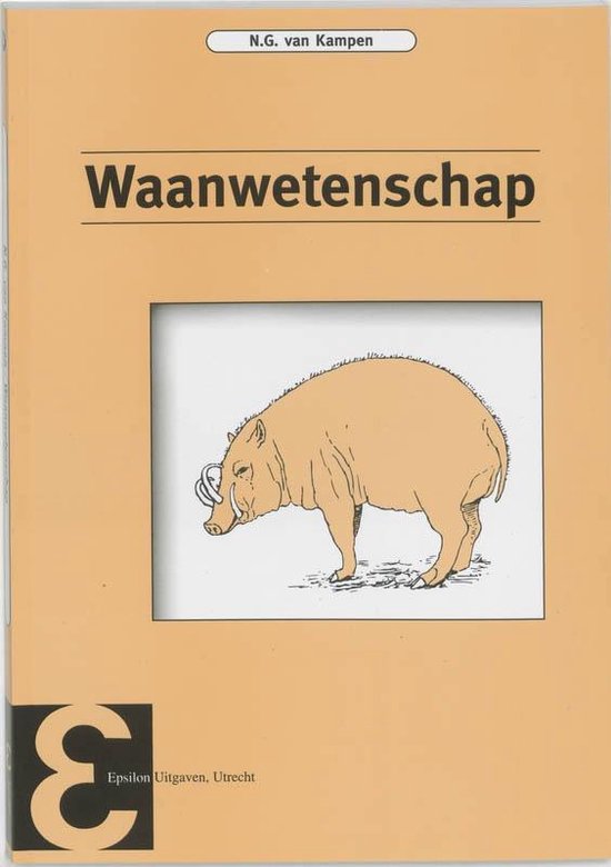 Cover van het boek 'Waanwetenschap / druk 1' van N.G. van Kampen