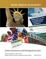 Hispanic Americans: Major Minority - Latino Americans and Immigration Laws