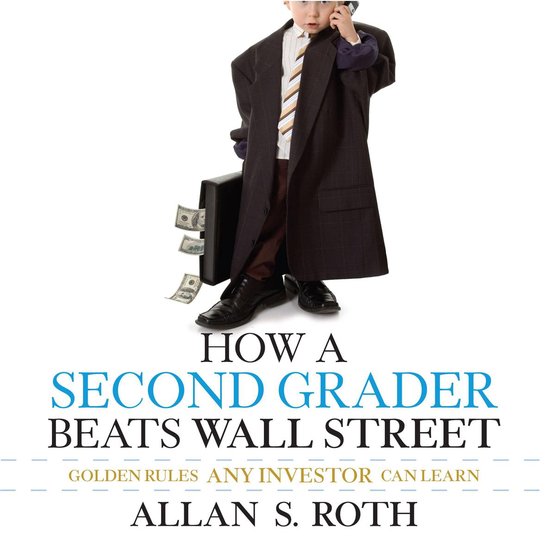 How a Second Grader Beats Wall Street - cover