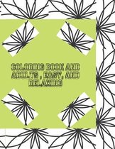 coloring Book and Adults, Easy, and Relaxing