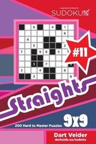 Sudoku Straights - 200 Hard to Master Puzzles 9x9 (Volume 11)