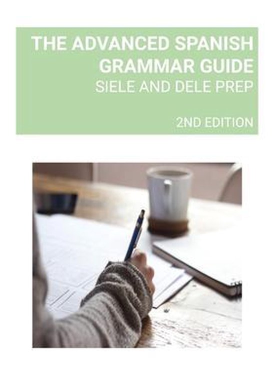 The Advanced Spanish Grammar Guide - cover