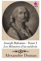 Joseph Balsamo (Tome I)