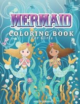 Mermaids Coloring Book for Girls