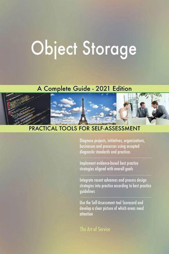 Object Storage A Complete Guide - 2021 Edition (ebook), Gerardus ...