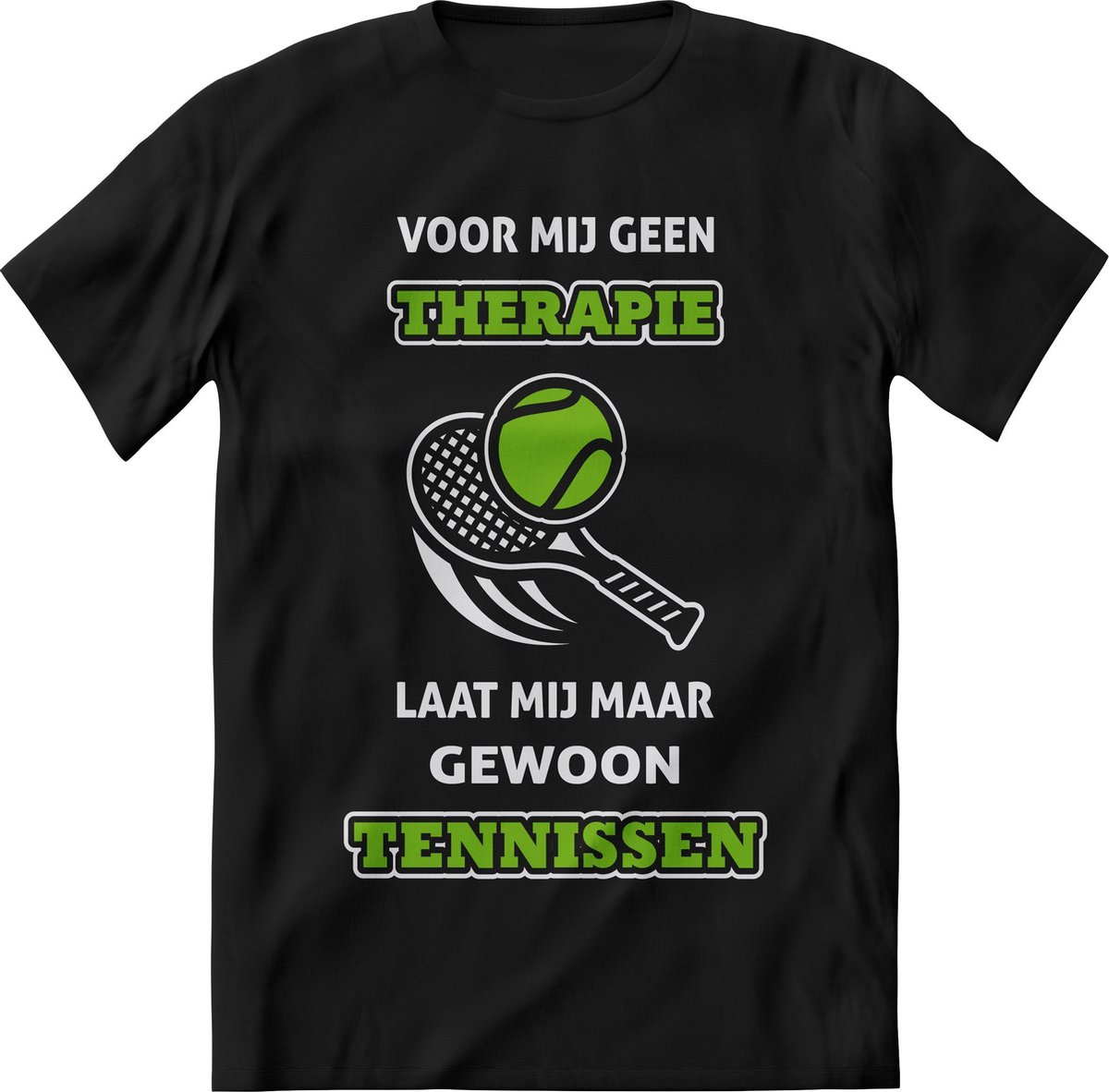 voor mij geen therapie, laat mij maar gewoon tennisen shirt Heren – Grappige  teksten... | bol.com