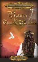 Kingdom Tales from Terrestria - Return to Thunder Mountain