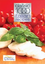 Classic 1000 Italian Recipes