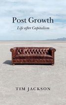 Post Growth – Life after Capitalism
