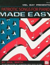 Patriotic Songs For Piano Made Easy