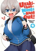 Uzaki-chan Wants to Hang Out! 4 - Uzaki-chan Wants to Hang Out! Vol. 4