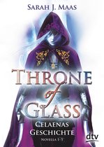Die Throne of Glass-Reihe - Throne of Glass – Celaenas Geschichte Novella 1-5