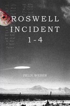 Roswell Incident 1-4
