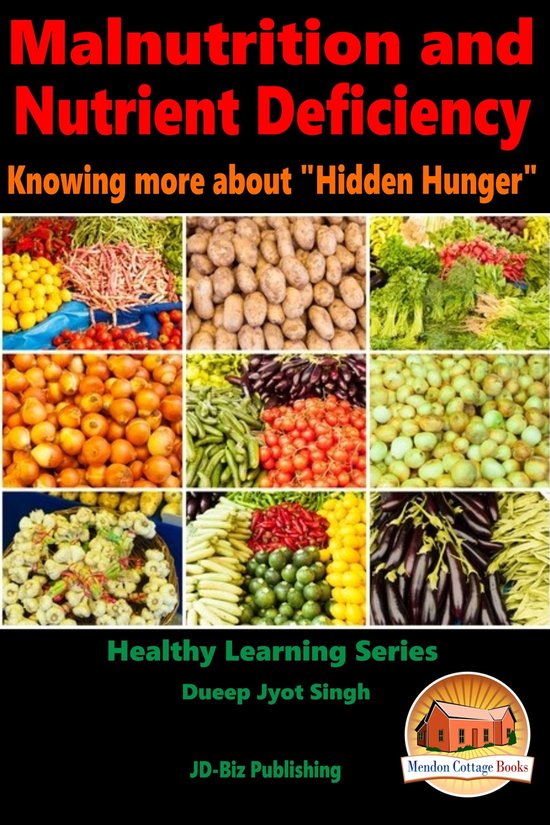 Malnutrition and Nutrient Deficiency - Knowing more about "H ... - cover