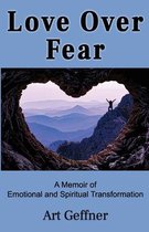 Love Over Fear