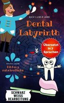 Dental Labyrinth