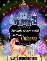 my little secret world full of unicorns