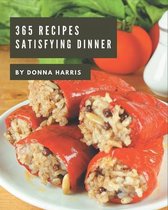 365 Satisfying Dinner Recipes