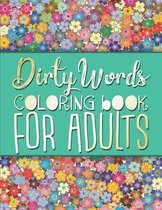 Dirty Words Coloring Book For Adults