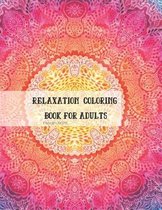 Relaxation Coloring Book For Adults: Adults Coloring Book: Stress Relieving