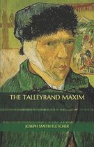 The Talleyrand Maxim