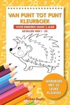 Van punt tot punt kleurboek voor kinderen vanaf 5 jaar - Getallen van 1-50