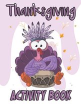 Thanksgiving Activity Book: For Kids Ages 4 and Up, Workbook Game For Everyday