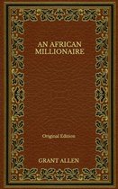 An African Millionaire - Original Edition