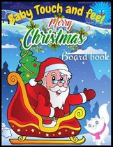 Baby Touch and Feel Merry Christmas Board book