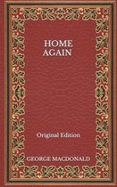 Home Again - Original Edition