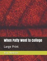 When Patty Went to College