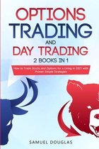 Swing Trading and Day Trading: 2 Books in 1