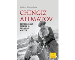 Chingiz Aitmatov: The Glorious Path of an Eurasian Writer