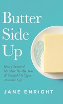 Butter Side Up