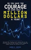 Do you have the courage to earn half a million dollars a year?