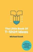 The Little Book Of T-Shirt Ideas
