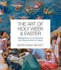The Art of Holy Week and Easter Meditations on the Passion and Resurrection of Jesus