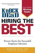 Knock 'em Dead Hiring the Best