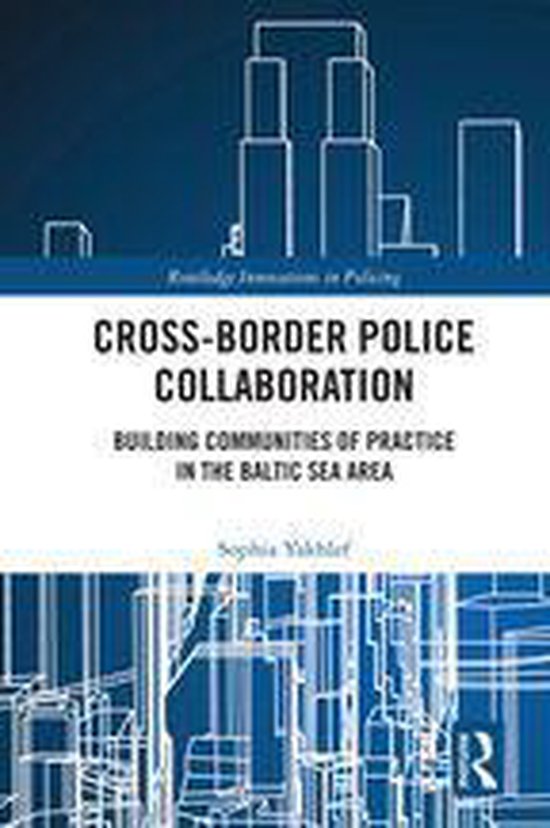 Innovations in Policing - Cross-Border Police Collaboration - cover