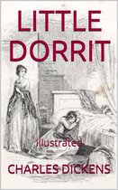 Little Dorrit - Illustrated