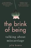The Brink of Being